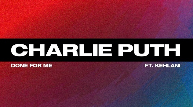  Charlie Puth estreia clipe de “Done For Me”, parceria com Kehlani